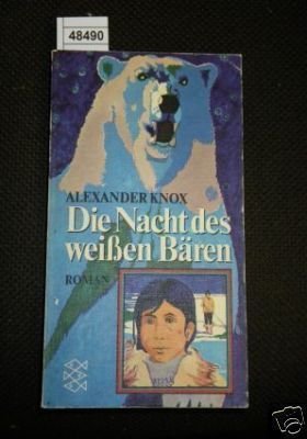 Die Nacht des weißen Bären Books