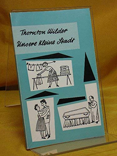 Unsere kleine Stadt : Schauspiel in 3 Akten. Books