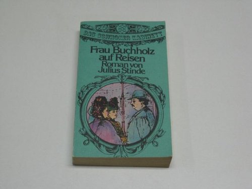 Frau Buchholz auf Reisen. - Stinde, Julius book