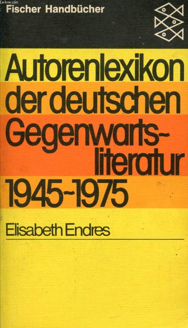 Autorenlexikon der deutschen Gegenwartsliteratur 1945 1975 Reference Books