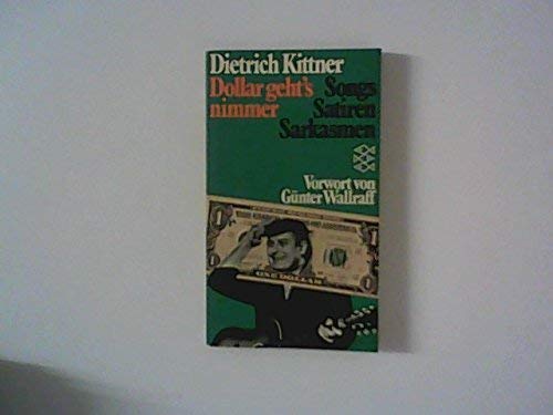 Dollar geht's nimmer. Songs, Satiren, Sarkasmen Books