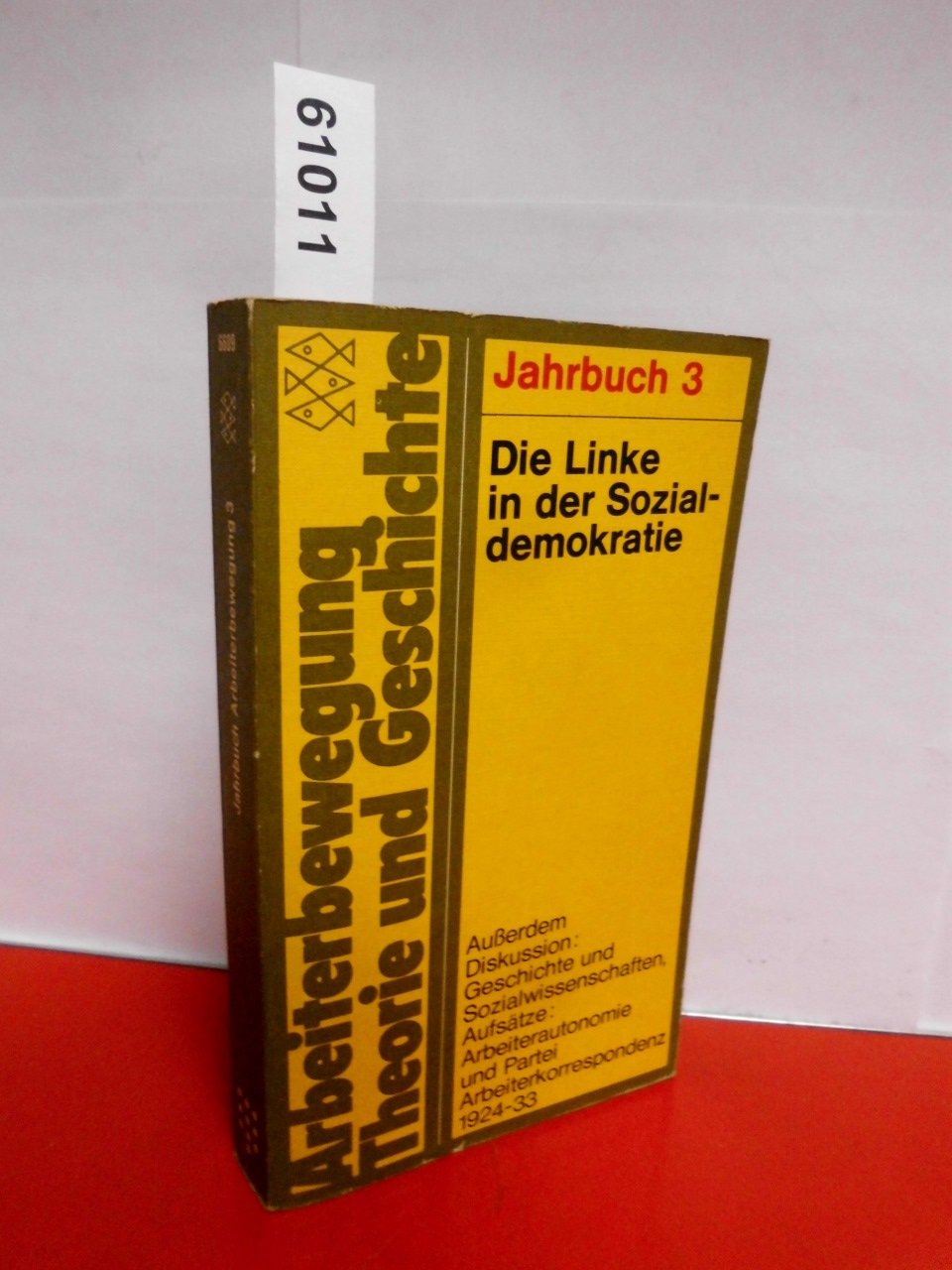 Die Linke in der Sozialdemokratie : ausserdem Diskussionen, Archiv, Aufsätze, Bibliogr., Rezensionen, Hinweise. hrsg. von Claudio Pozzoli Books