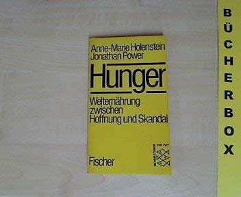 Hunger : d. Welternährung zwischen Hoffnung u. Skandal. Books