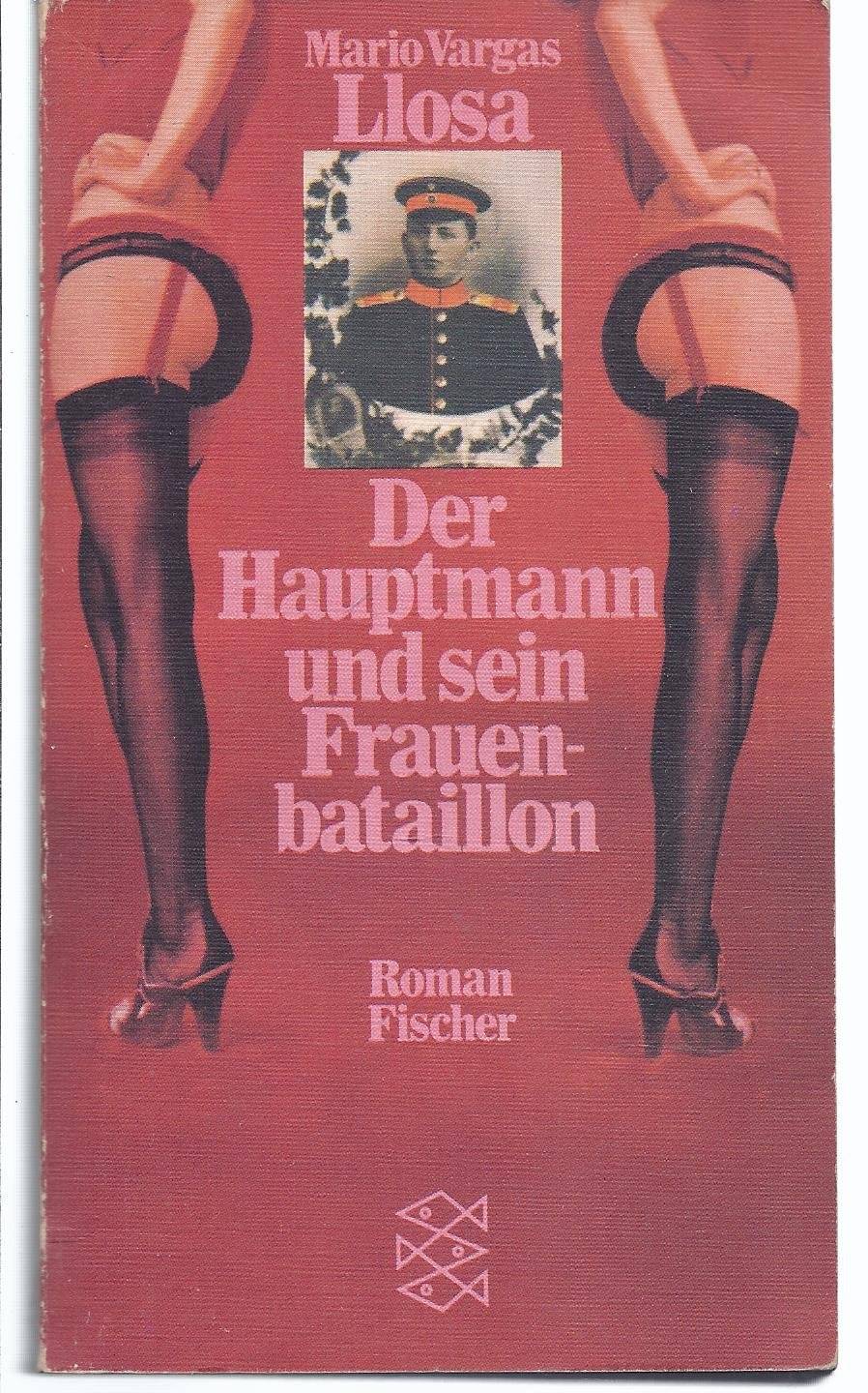 Mario Vargas Llosa: Der Hauptmann und sein Frauenbataillon Books
