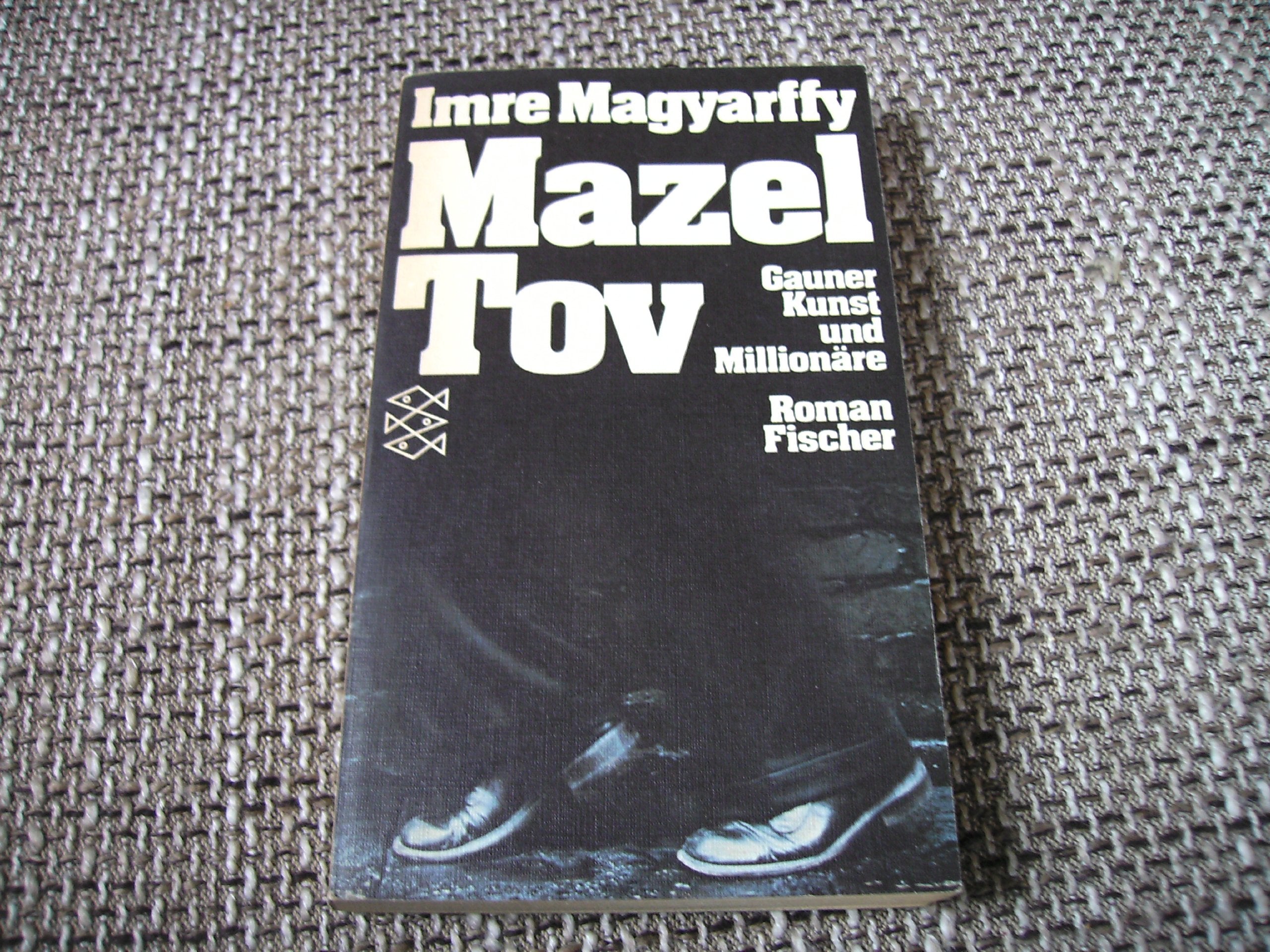 Product Image: Mazel Tov - Gauner, Kunst und Millionäre