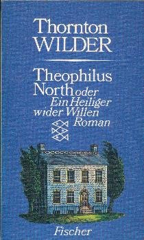 Product Image: Theophilus North oder ein Heiliger wider Willen: Roman