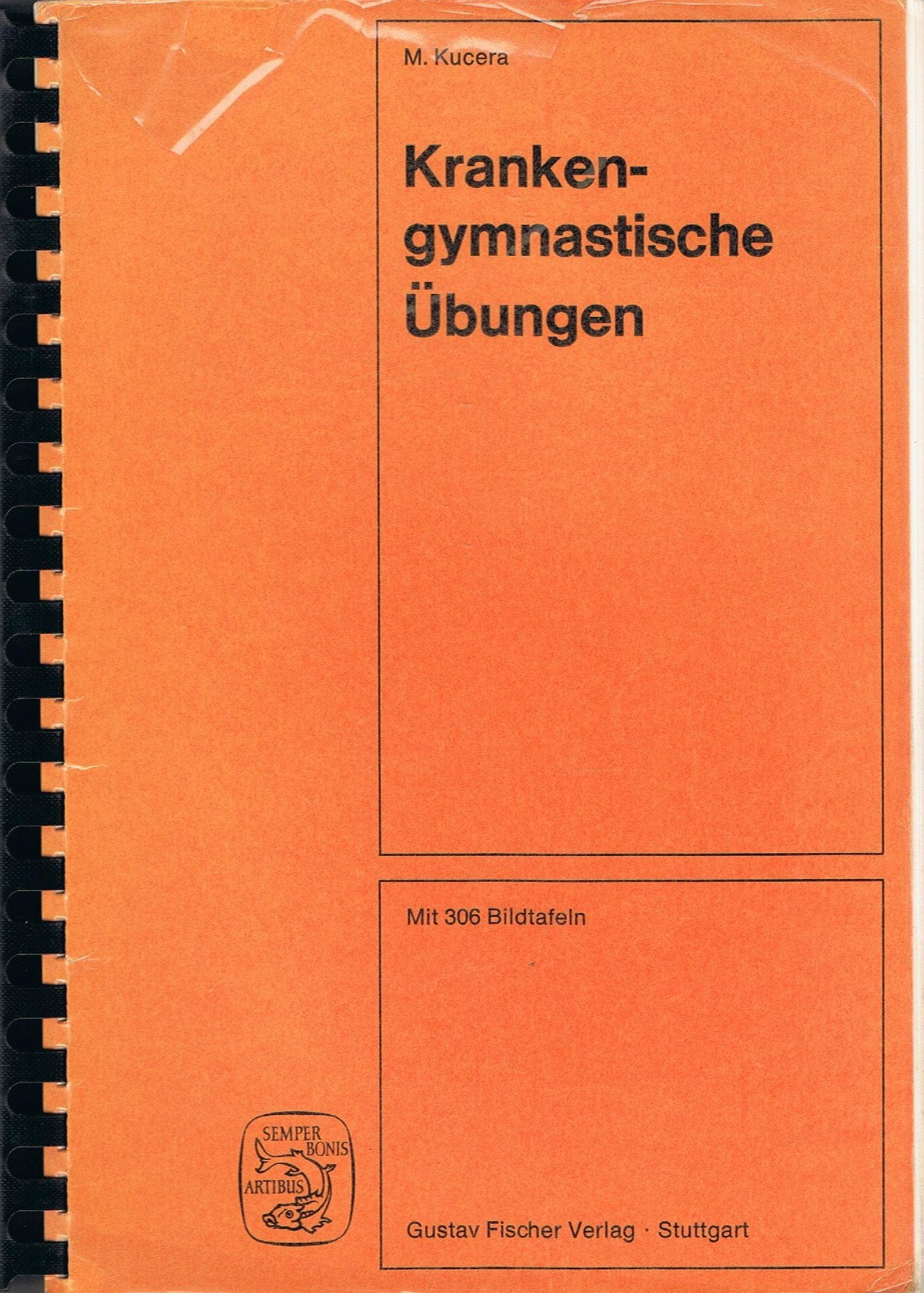 Krankengymnastische Übungen : Anleitungen mit u. ohne Gerät. Books