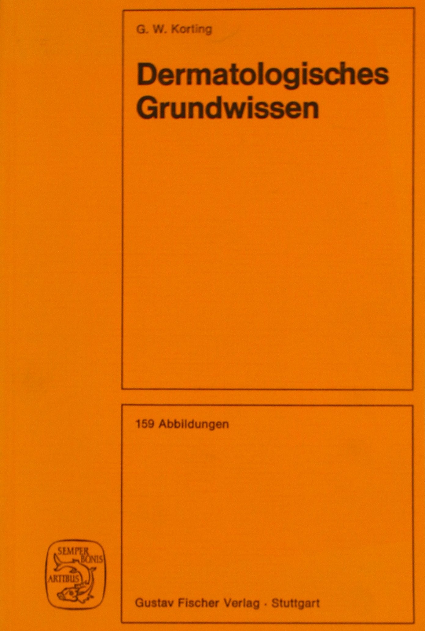 Dermatologisches Grundwissen: Für Studierende Medicine