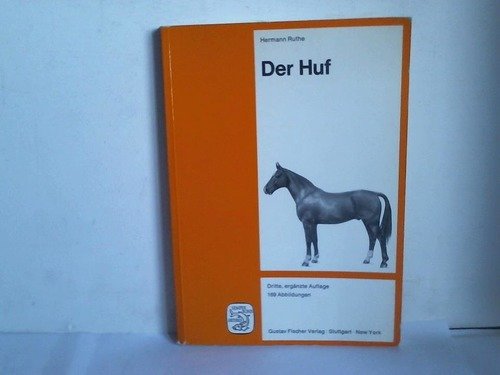 Der Huf. Lehrbuch für den Hufbeschlagschmied. Books