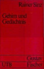 Gehirn und Gedächtnis: Funktion und Leistung des menschlichen Gehirns (UTB S (Small-Format): Uni-Taschenbücher) Medicine