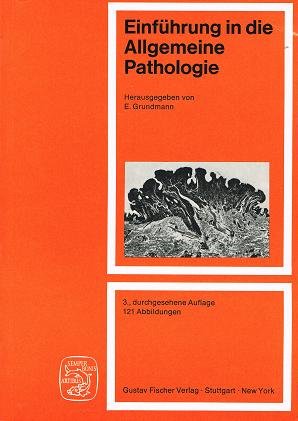 Einführung in die allgemeine Pathologie und in Teile der pathologischen Physiologie entsprechend dem Gegenstandskatalog für den ersten Abschnitt der ärztlichen Prüfung. Medicine