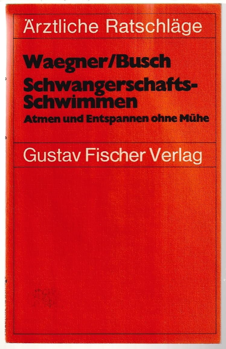 Schwangerschafts - Schwimmen. Atmen und Entspannen ohne Mühe Health, Nutrition & Fitness