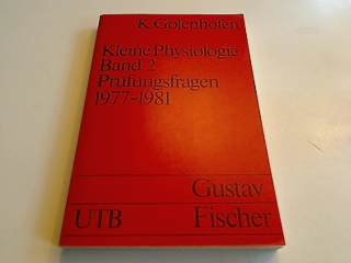 Kleine Physiologie Band 2. Prüfungsfragen 1977 - 1981 Books