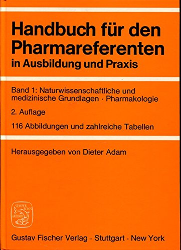 Handbuch für den Pharmareferenten I in Ausbildung und Praxis book