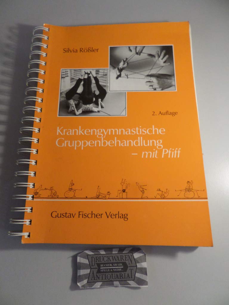 Krankengymnastische Gruppenbehandlung, mit Pfiff Medicine