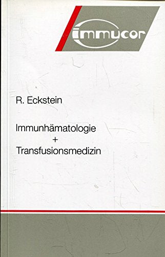 Immunhämatologie und Transfusionsmedizin Medicine