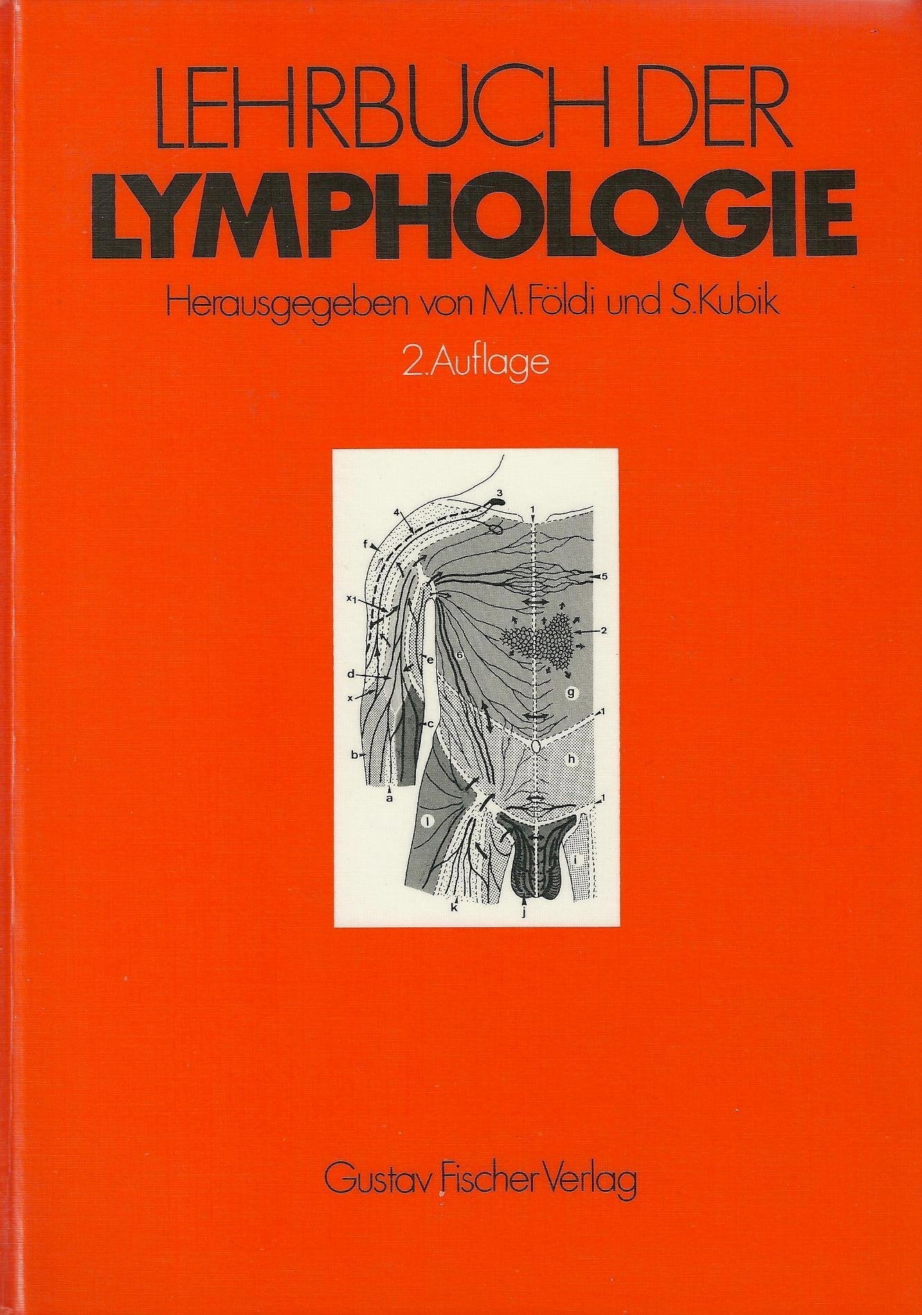 Lehrbuch der Lymphologie. Für Mediziner und Physiotherapeuten. Mit Anhang: praktische Hinweise für die Physiotherapie Medicine