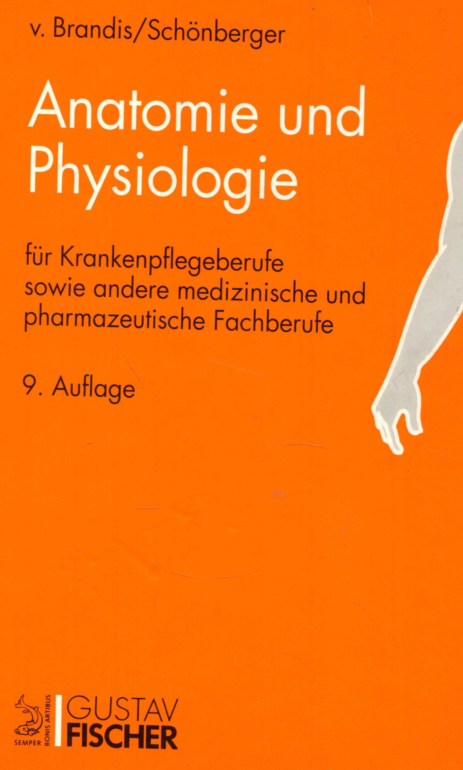 Anatomie und Physiologie für Krankenschwestern und andere medizinische und pharmazeutische Fachberufe Medicine