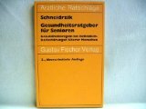 Gesundheitsratgeber für Senioren. Gesundheitsregeln bei Befindlichkeitsstörungen älterer Menschen Books