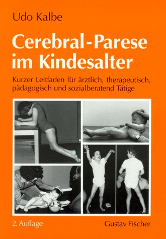 Die Cerebral-Parese im Kindesalter Medicine