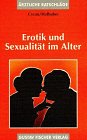 (Fischer, Gustav): Gustav Fischer Taschenbücher, Erotik und Sexualität im Alter Professional & Reference Books