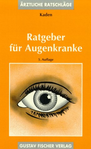 (Fischer, Gustav): Gustav Fischer Taschenbücher, Ratgeber für Augenkranke Professional & Reference Books