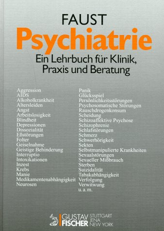 Psychiatrie. Ein Lehrbuch für Klinik, Praxis und Beratung Medicine