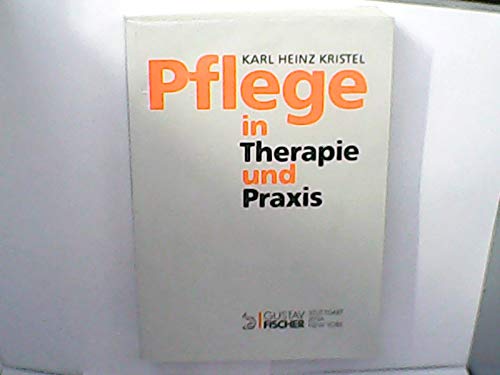 Pflege in Therapie und Praxis Medicine