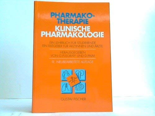 Pharmakotherapie. Klinische Pharmakologie (2831 678). Ein Lehrbuch für Studierende und ein Ratgeber für Ärzte Medicine