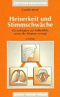 Heiserkeit und Stimmschwäche Learning & Reference Books