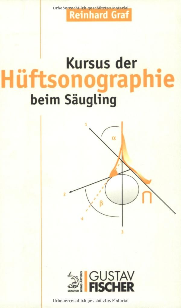 Kursus der Hüftsonographie beim Säugling Medicine