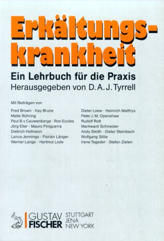 Erkältungskrankheit: Ein Lehrbuch für die Praxis Medicine