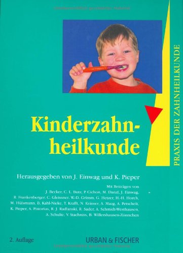 Praxis der Zahnheilkunde, 14 Bde. in 16 Tl.-Bdn., Bd.14, Kinderzahnheilkunde Books