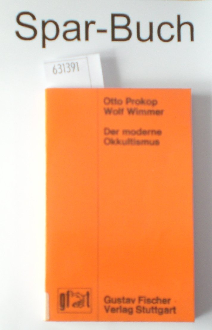 Der moderne Okkultismus. Parapsychologie und Paramedizin. Magie und Wissenschaft im 20. Jahrhundert Religion & Esotericism
