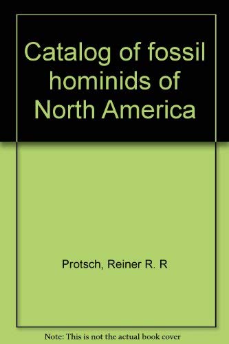 Catalog of fossil hominids of North America Books