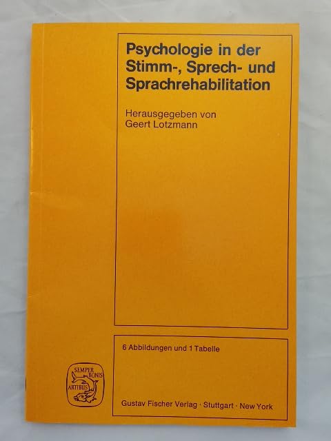 Psychologie in der Stimm-, Sprech- und Sprachrehabilitation Psychology