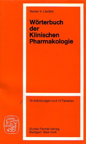 Wörterbuch der klinischen Pharmakologie : für Mediziner u. Pharmazeuten ( gebundene Ausgabe ) Learning & Reference