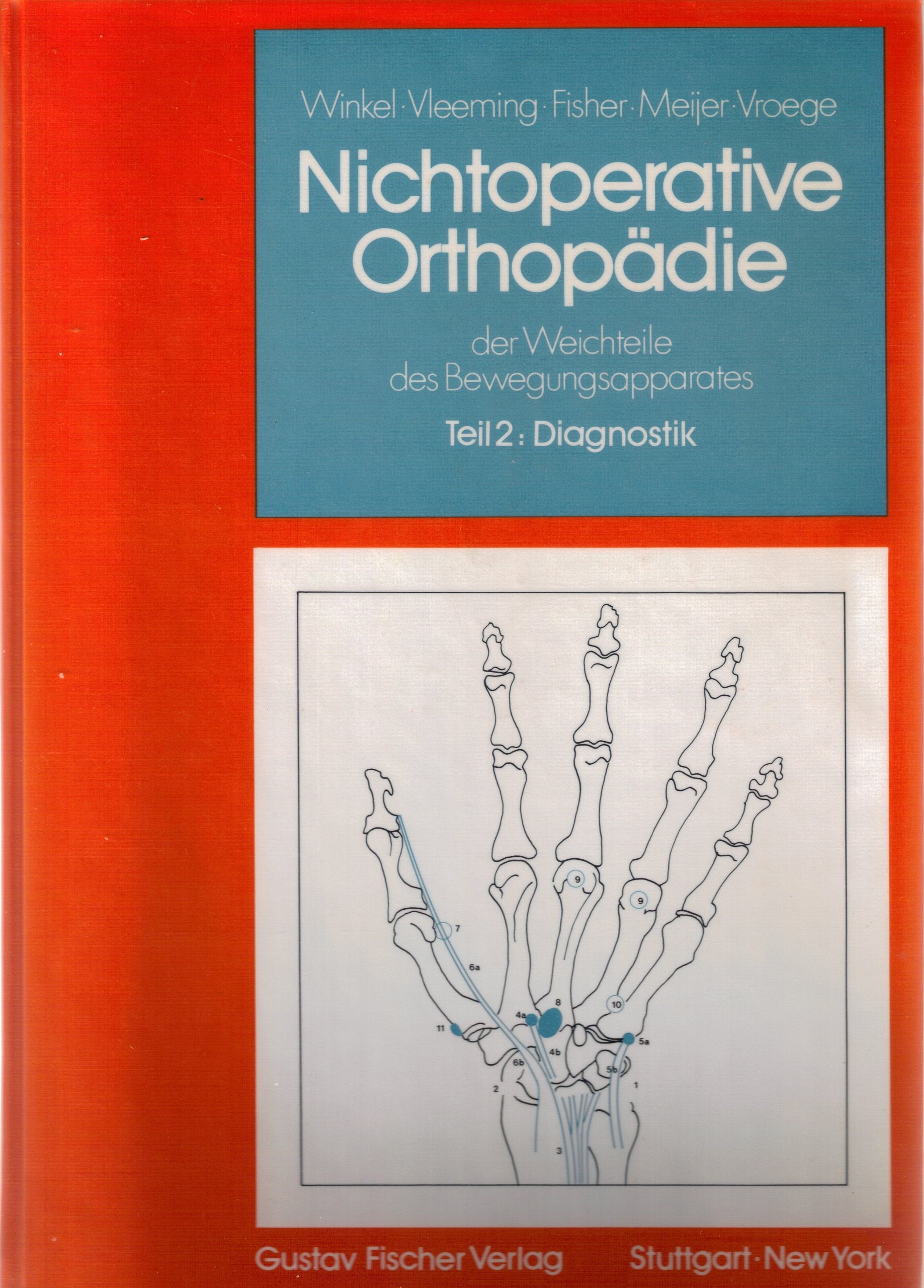 Nichtoperative Orthopädie der Weichteile des Bewegungsapparates Teil 2: Diagnostik Books