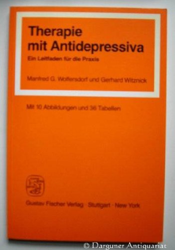 Therapie mit Antidepressiva. Ein Leitfaden für die Praxis Books