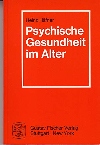 Psychische Gesundheit im Alter Health, Nutrition & Fitness