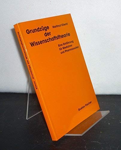 Grundzüge der Wissenschaftstheorie. Eine Einführung für Mediziner und Pharmazeuten Medicine