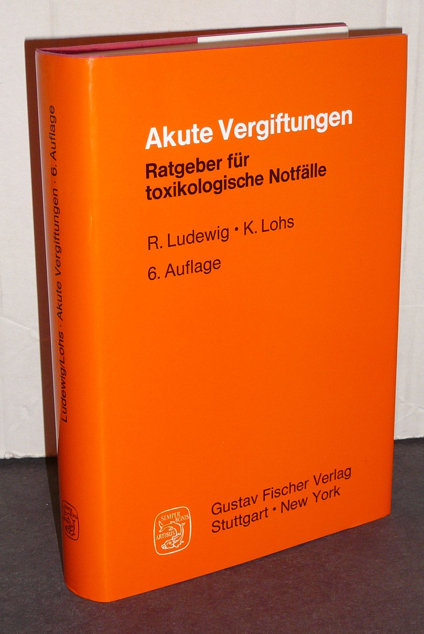 Akute Vergiftungen. Ratgeber für toxikologische Notfälle Medicine