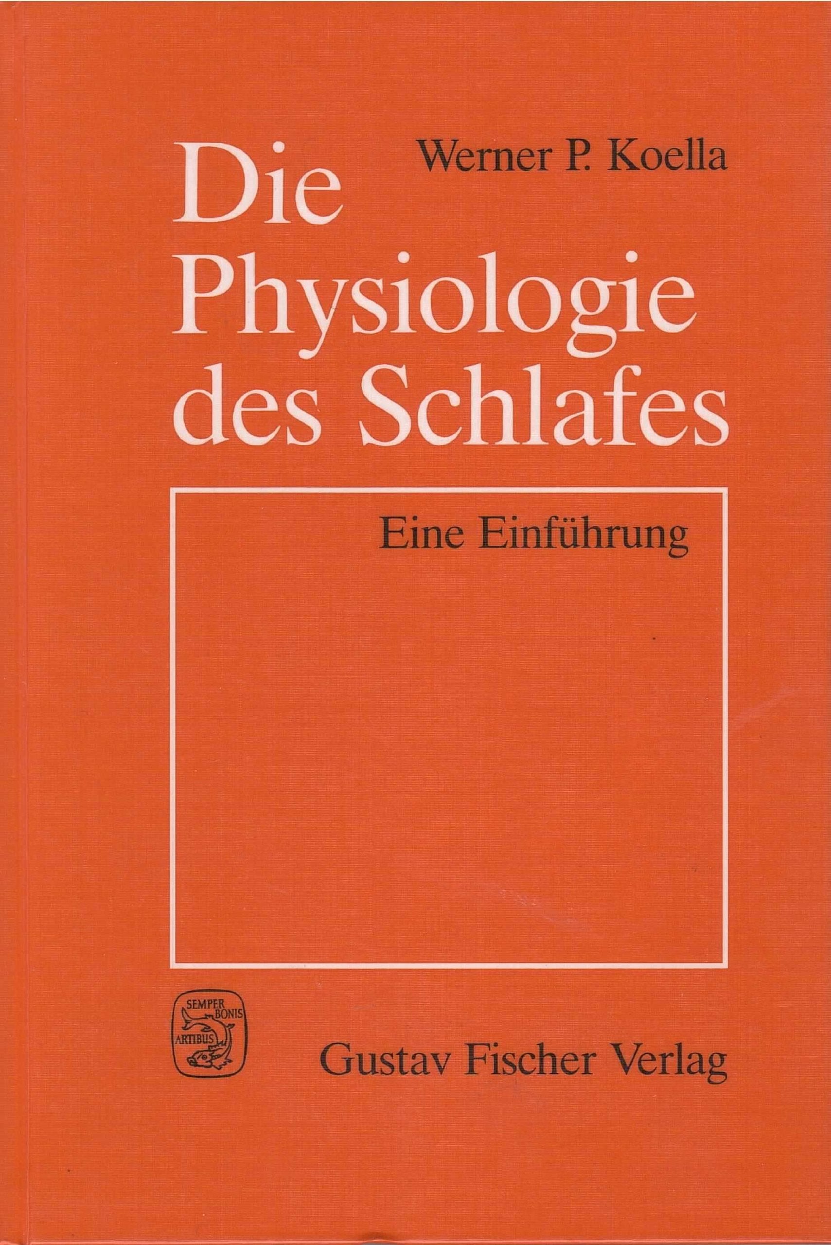 Die Physiologie des Schlafes Medicine