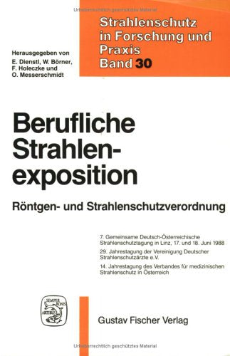 Berufliche Strahlenexposition: Röntgen- und Strahlenschutzverordnung Medicine