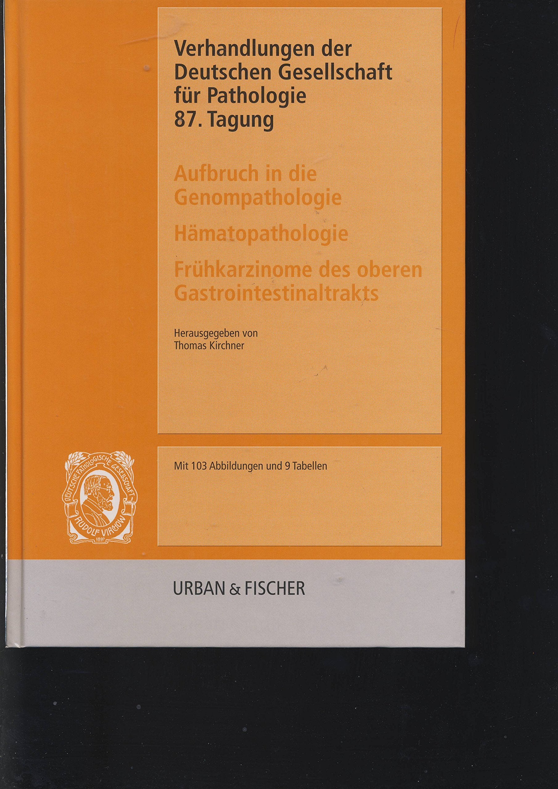 Aktuelle Pathologie der Prostata und der ableitenden Harnwege. Verhandlungen (1993) der Deutschen Gesellschaft für Pathologie, 77. Tagung in Würzburg. Books