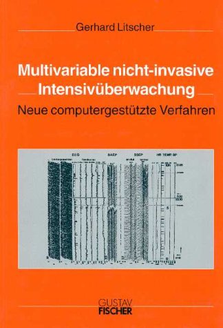Multivariable nicht-invasive Intensivüberwachung: Neue computergestützte Verfahren Medicine