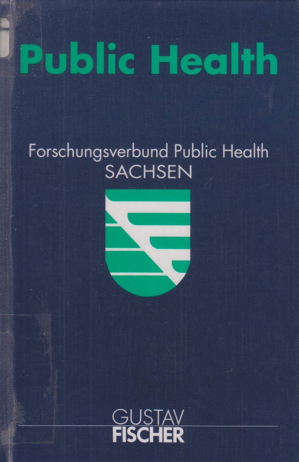 Sächsischer Forschungsverbund Public Health Medicine