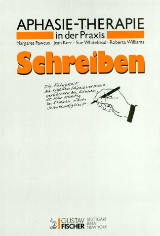 Aphasie-Therapie in der Praxis, Schreiben Medicine