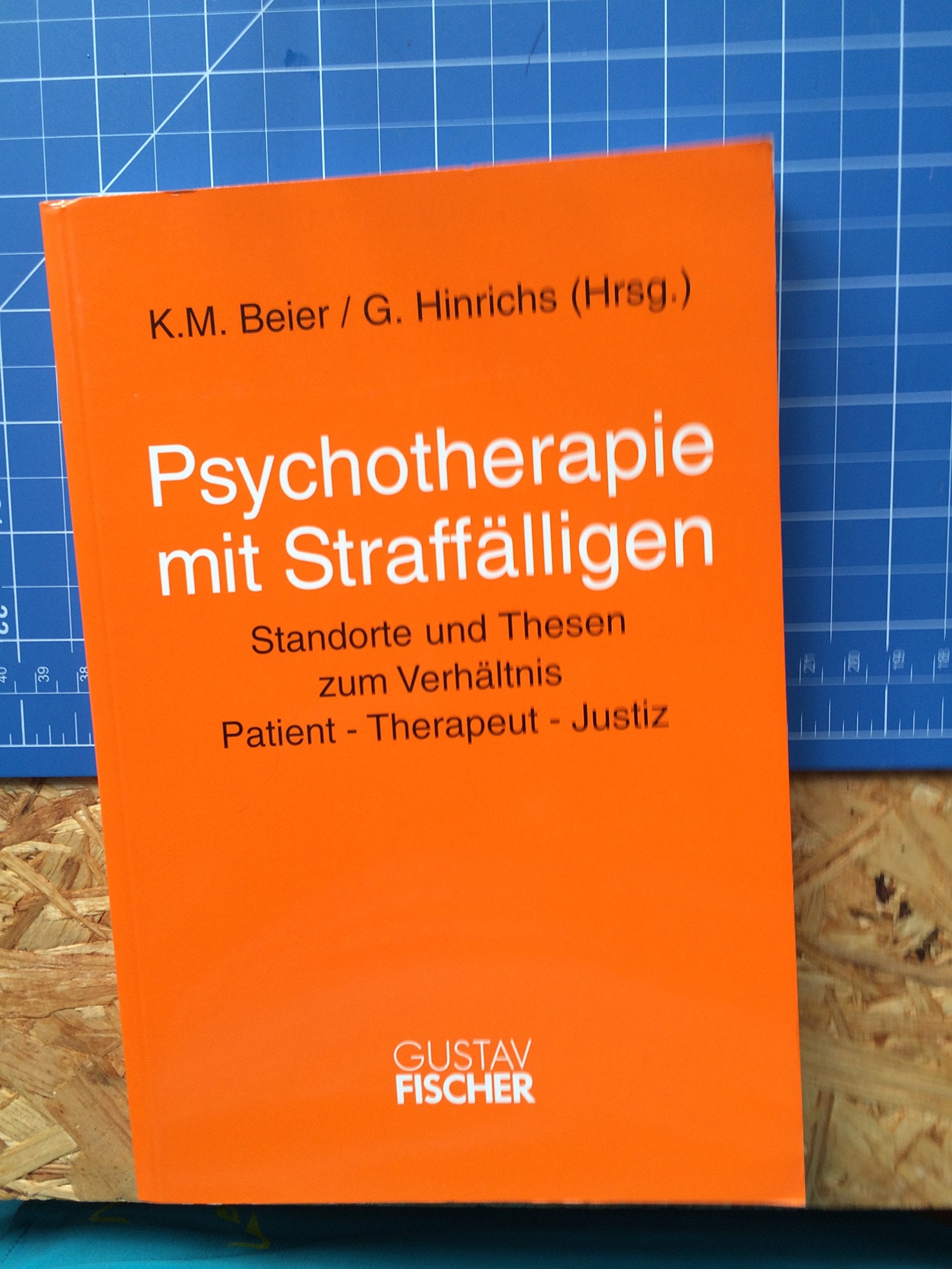 Psychotherapie mit Straffälligen Psychology