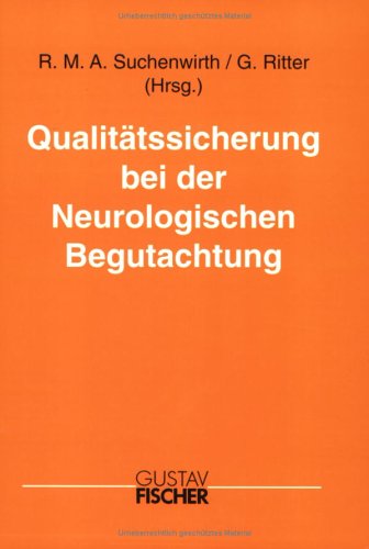 Qualitätssicherung bei der Neurologischen Begutachtung Medicine